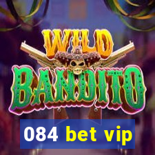 084 bet vip